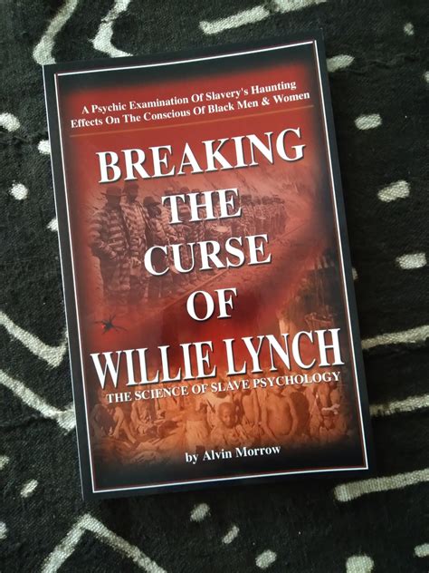 Breaking the cufse of willie lymch